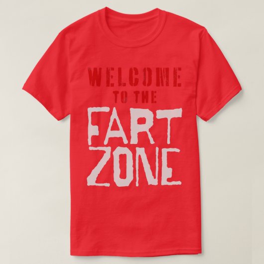 Welkom in de FART ZONE T-shirt (Design voorkant)