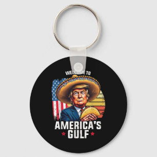 Welkom in de Golf van Amerika, grappige Trump Amer Sleutelhanger