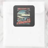 Welkom in de Golf van Amerika Trump Vierkante Sticker (Tas)