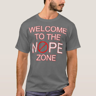 Welkom in de nope zone t-shirt