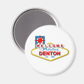 Welkom in Denton, Texas! Magneet (Voorkant / Achterkant)