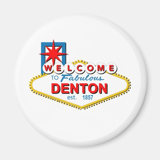 Welkom in Denton, Texas! Magneet (Voorkant)