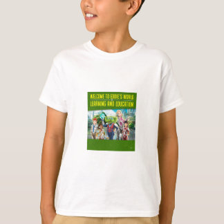 Welkom in Eddie's wereld van leren en onderwijs T-shirt