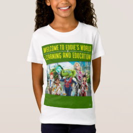 Welkom in Eddie's wereld van leren en onderwijs T-shirt