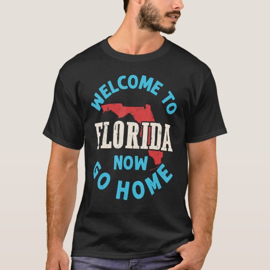 Welkom in Florida, ga nu naar startpunt 1 T-shirt (Voorkant)