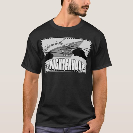 Welkom in het Slachthuis T-shirt (Voorkant)