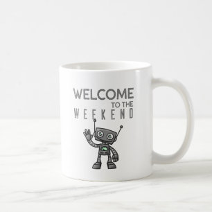 Welkom in het weekend met een leuke robot koffiemok