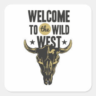 Welkom in het Wilde Westen Vierkante Sticker