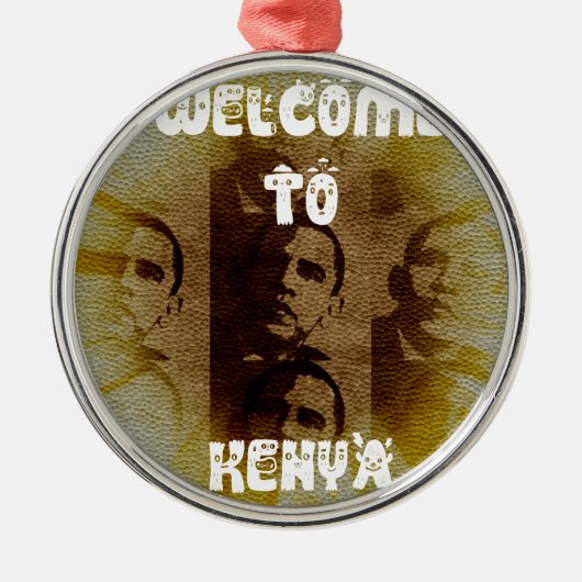Welkom in Kenia met Obama Collage Metalen Ornament (Voorkant)