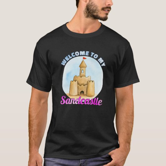 Welkom in mijn Sandcastle Sandcastles T-shirt (Voorkant)