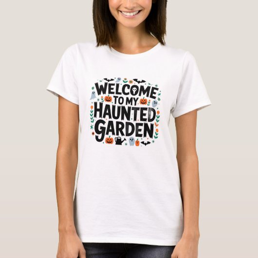 Welkom in mijn spooktuin t-shirt (Voorkant)