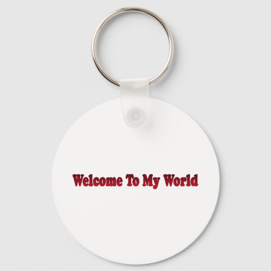 welkom in mijn wereld sleutelhanger (Voorkant)