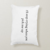 Welkom in mijn Wieg... ik zal stoppen met huilen a Accent Kussen (Achterkant (Verticaal))