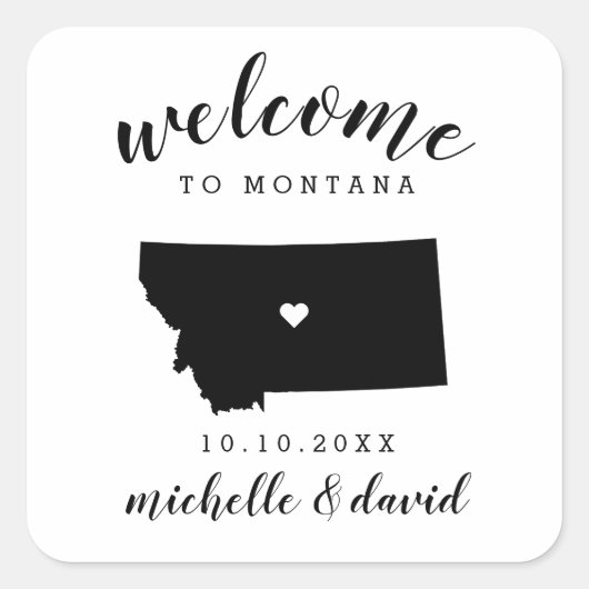 Welkom in Montana | Aangepaste huwelijksgunst Vierkante Sticker (Voorkant)