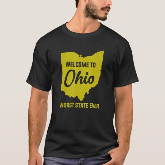 Welkom in OHIO , de slechtste staat ooit 1 T-shirt (Voorkant)