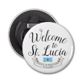 Welkom in Saint Lucia | Bestemmingsweddenschap Button Flesopener (Voorkant)