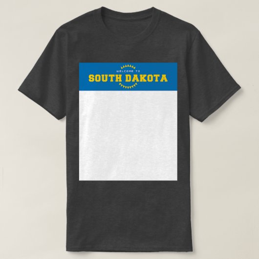 Welkom in South Dakota T-shirt (Design voorkant)