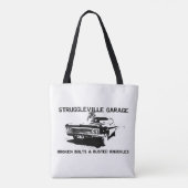 Welkom in Struggleville Garage - Waar Broken Bol Tote Bag (Achterkant)