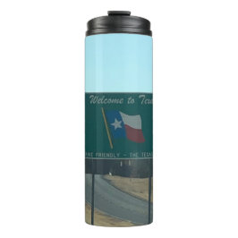 Welkom in Texas Thermal Tumbler Thermosbeker