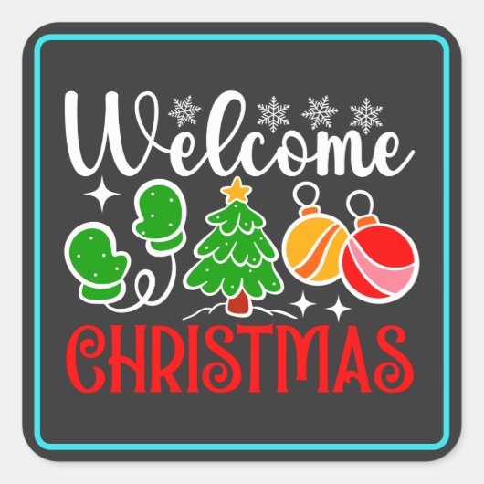 Welkom Kerstmis-63758 Vierkante Sticker (Voorkant)