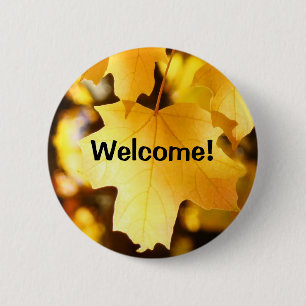 Welkom! knoppen Herfst Events Home Shows knop Ronde Button 5,7 Cm