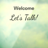 Welkom Laten we praten Ingang Kantoor  Raamsticker (Vel 3)