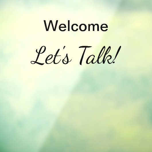 Welkom Laten we praten Ingang Kantoor  Raamsticker (Vel 3)