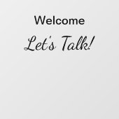 Welkom Laten we praten Ingang Kantoor  Raamsticker (Vel)