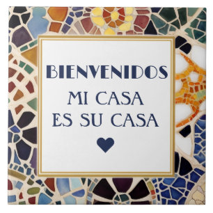 Welkom Mi Casa Es Su Casa namaak mozaïek Gaudi Tegeltje