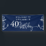 Welkom Nautical Anchor 40th Birthday Party Navy Spandoek<br><div class="desc">Welkom uw gasten met dit nautische ankerontwerp. Dit kan als achtergrond voor fotoops of enkel voor decoratie worden gebruikt.</div>