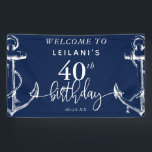 Welkom Nautical Anchor 40th Birthday Party Navy Spandoek<br><div class="desc">Welkom uw gasten met dit nautische ankerontwerp. Dit kan als achtergrond voor fotoops of enkel voor decoratie worden gebruikt.</div>
