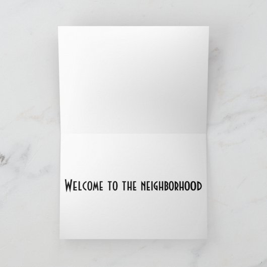 WELKOM NEIGHBORS-GLAD OM U TE ontmoeten Kaart (Binnen)