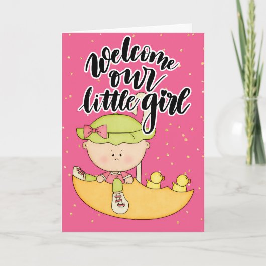 Welkom ons kleine meisje kaart (Voorkant)