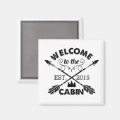 Welkom op de Cabin | Rustige pijlen en pijnbomen Magneet (Voorkant / Achterkant)