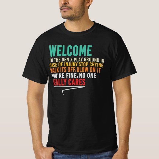 Welkom op de Gen X-speeltuin T-shirt (Voorkant)