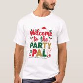 Welkom op de kerstparty t-shirt (Voorkant)