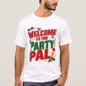 Welkom op de kerstparty t-shirt (Voorkant)