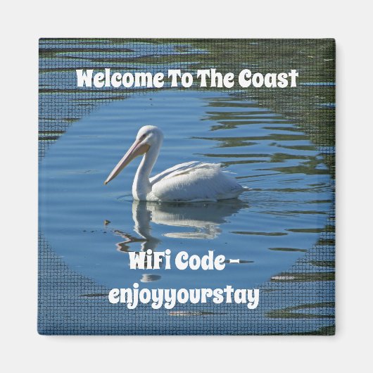 Welkom op de kust van White Pelican Beach Guest Wi Magneet (Voorkant)