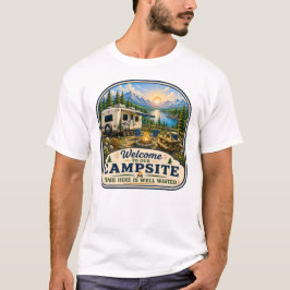 Welkom op onze camping, hier wordt de tijd goed ve t-shirt