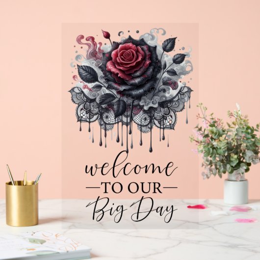 Welkom op onze grote dag gotische zwarte Roos Acryl Bord (Huwelijk)