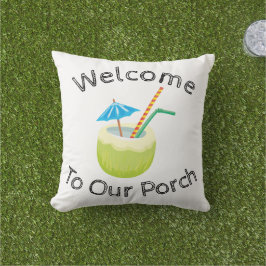 Welkom op onze veranda outdoor kussen