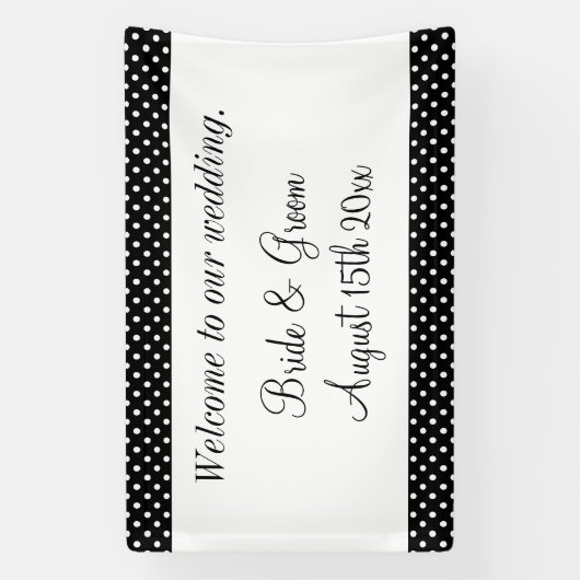 Welkom op onze zwart-witte polka dot bruiloft spandoek (Verticaal)