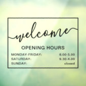 Welkom openingstijden toevoegen zwart, transparant raamsticker (Vel 3)