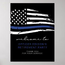 Welkom politie Thin Blue Line Flag Retirement Welk Poster