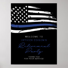 Welkom politie Thin Blue Line Flag Retirement Welk Poster