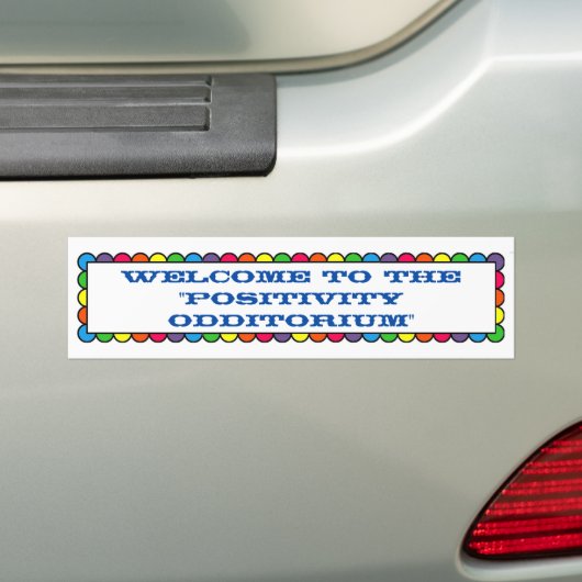 Welkom... "Positivity Odditorium" schoolbusteken Bumpersticker (Op auto)