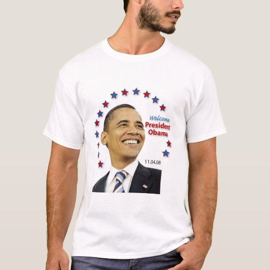Welkom, President Obama! T-shirt (Voorkant)