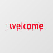 Welkom rood bloed typografie aangepaste tekst Hall Raamsticker (Vel)