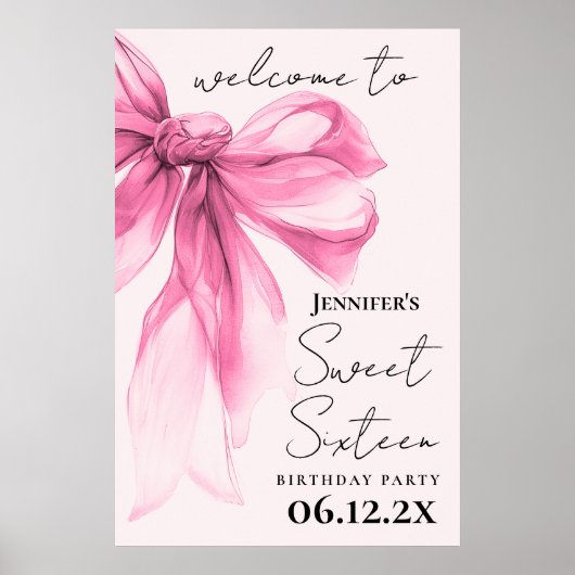 Welkom Roze Strik Coquette Script Sweet 16 Blos </ Poster (Voorkant)