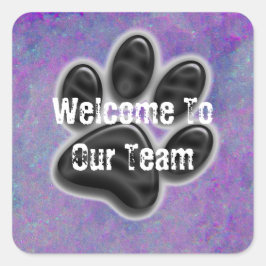 Welkom Team Paw Print Dierenverzorger Bedrijf Vierkante Sticker